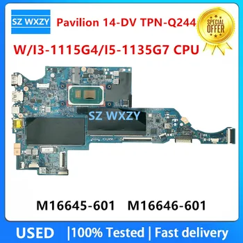 Используется для HP 14-DV TPN-Q244 Материнская плата ноутбука I3-1115G4 I5-1135G7 Процессор M16645-601 M16645-001 M16646-601 M16646-001 DA0G7GMB8F0