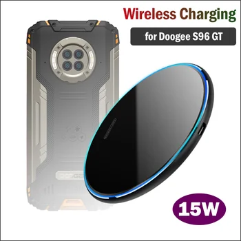 Быстрая беспроводная зарядка Qi мощностью 15 Вт для DOOGEE S96 GT Универсальное беспроводное зарядное устройство для Doogee S96 GT