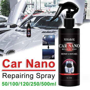 50/100/120/250/500 мл Восстанавливающего спрея Car Nano для покрытия автомобиля Жидкостью для восстановления лакокрасочной поверхности автомобиля