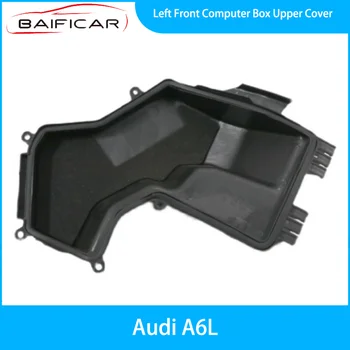 Новая верхняя крышка левого переднего компьютерного блока Baificar 4F1937576B для Audi Ａ6L
