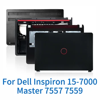 Корпус компьютера Чехол Для Ноутбука Dell Inspiron 15-7000 Master 7557 7559 Корпус Ноутбука Чехол Для Ноутбука Замена Корпуса компьютера
